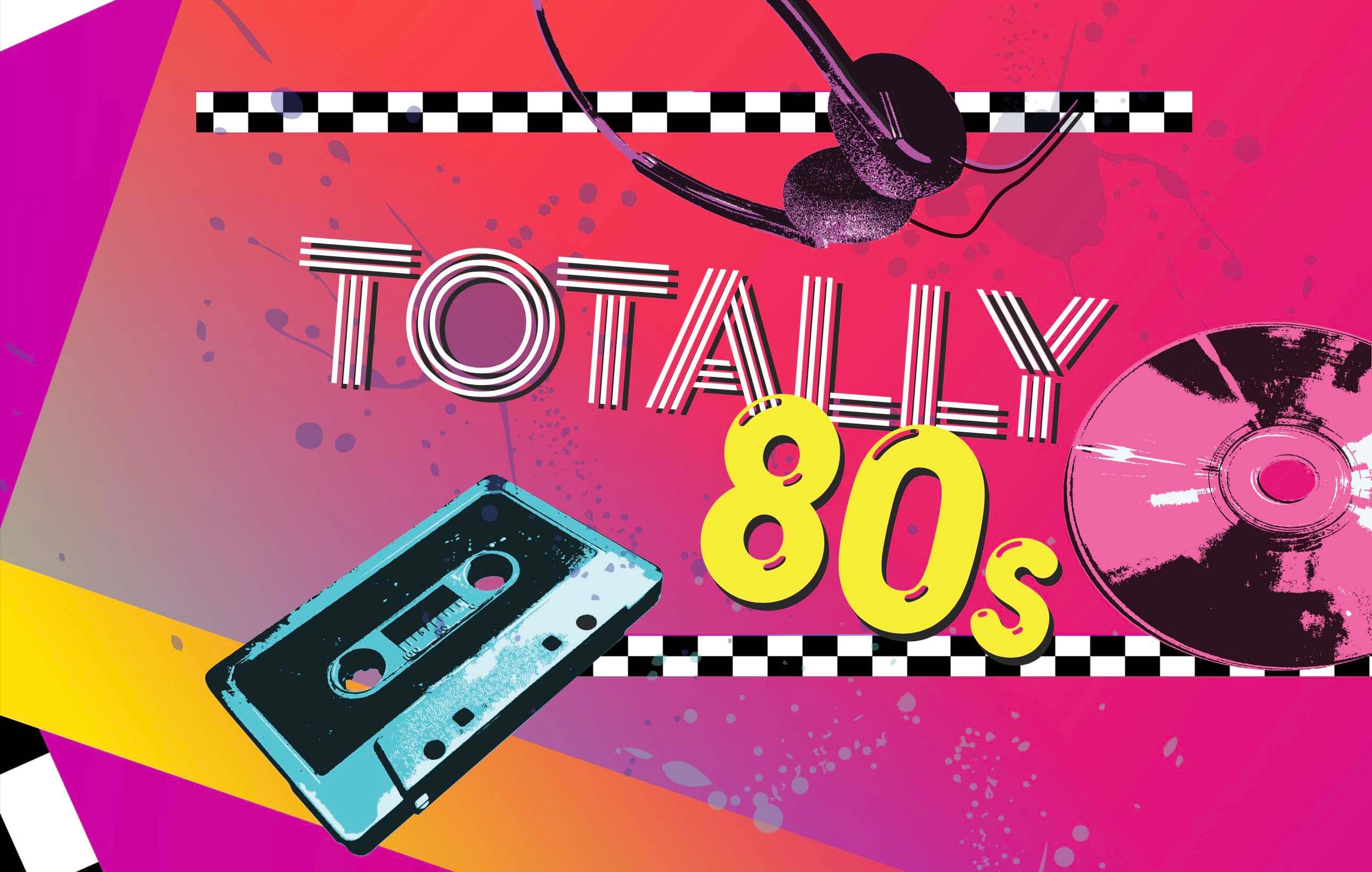 More Info for Totally 80s 