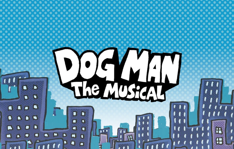Dog Man The Musical