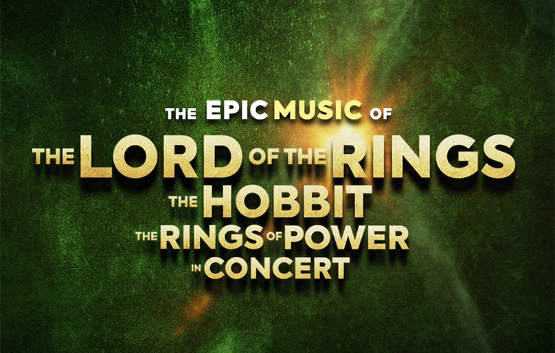 Lord of The Rings & The Hobbit In Concert
